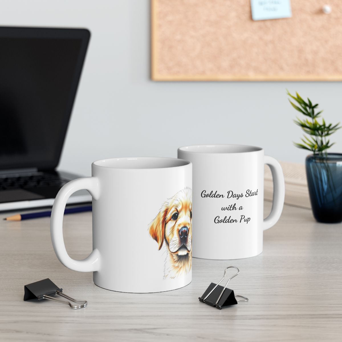 Golden Days Start with a Golden Pup : Ceramic Mug, (11oz, 15oz)